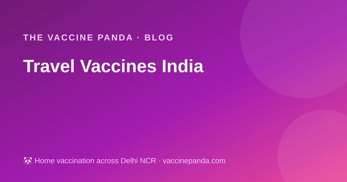 Travel Vaccines India