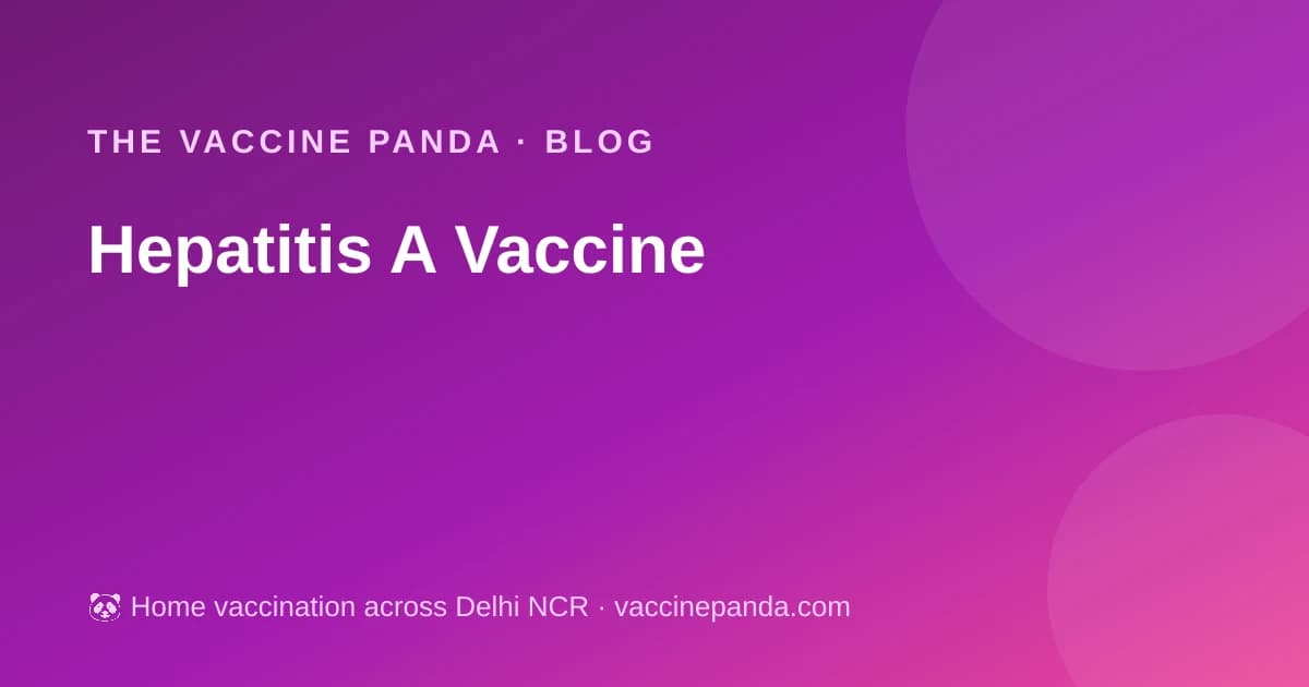 Hepatitis A Vaccine