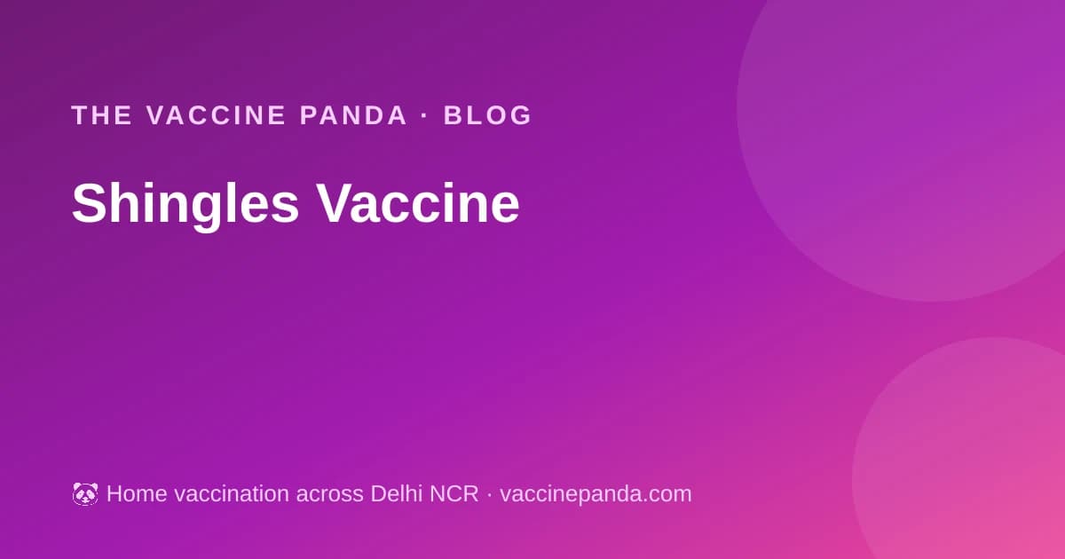 Shingles Vaccine