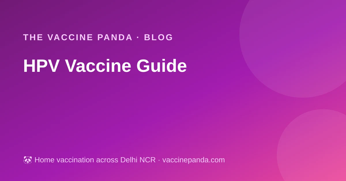 HPV Vaccine Guide