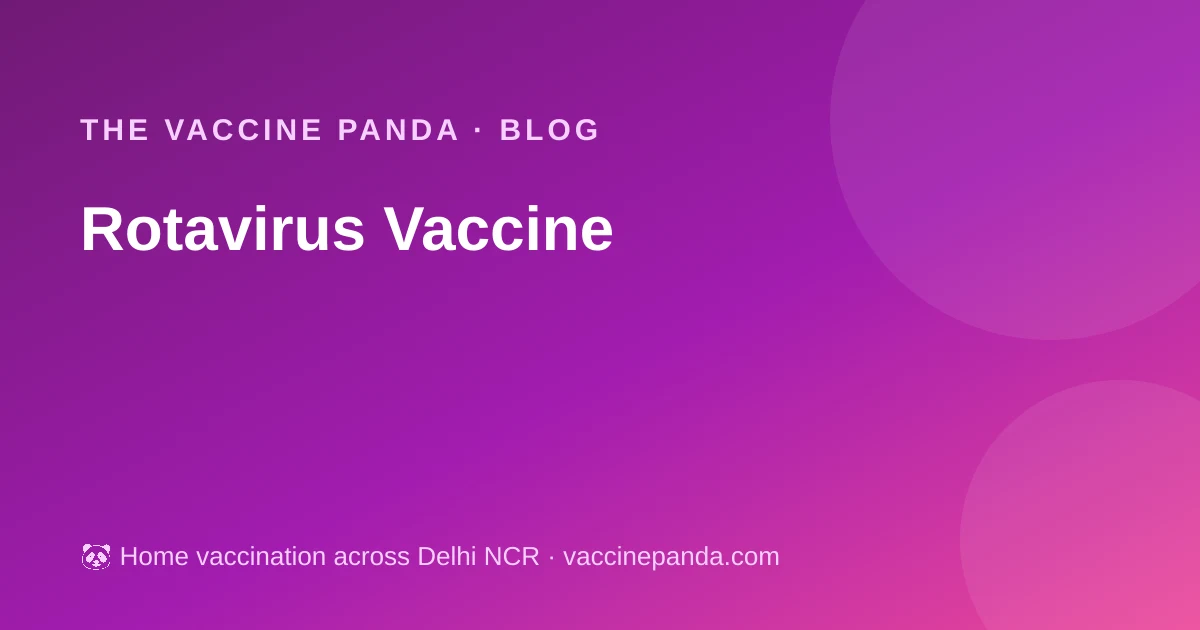 Rotavirus Vaccine