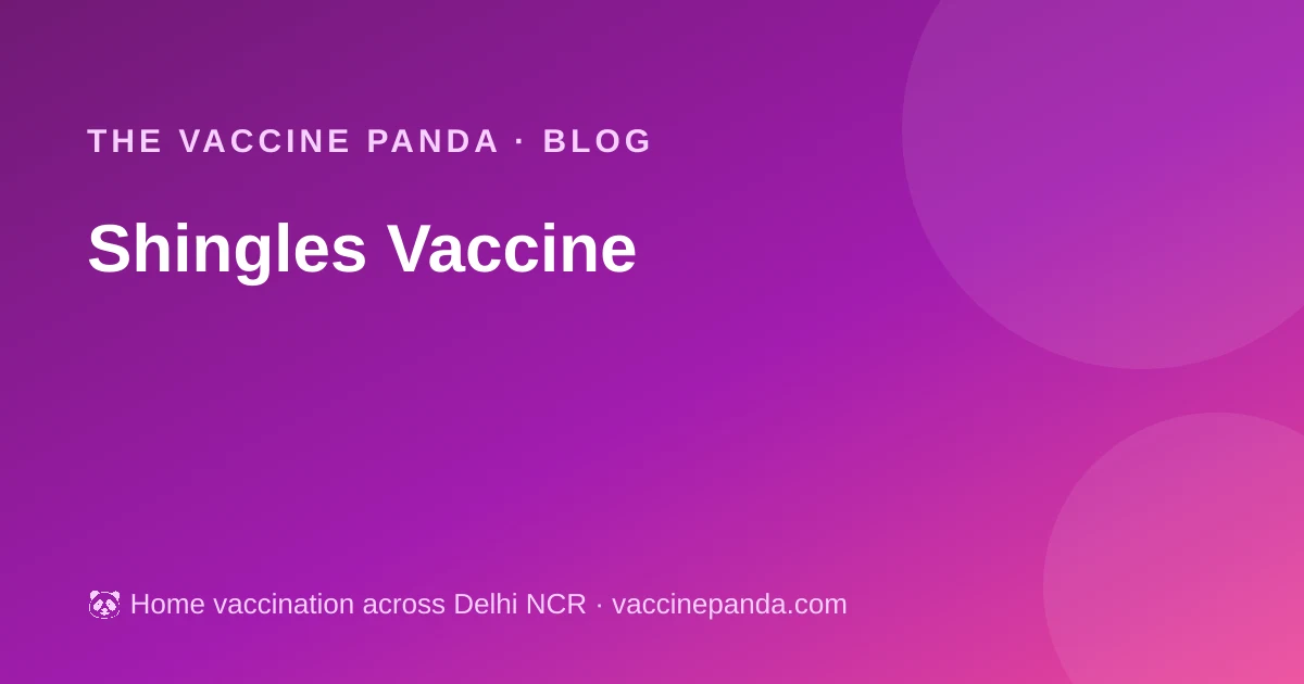 Shingles Vaccine