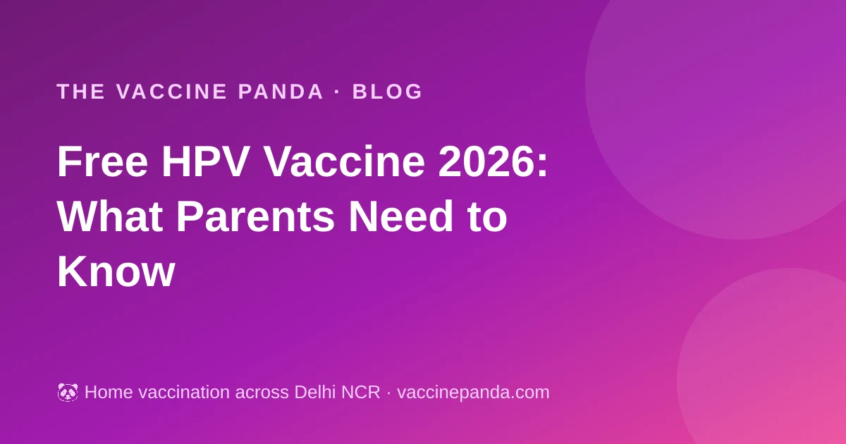 Free HPV Vaccine 2026: What Parents Need to Know